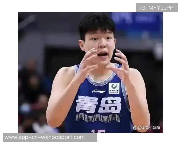 杨瀚森表现下滑引发球队担忧科沃德11号秀状态回暖成焦点